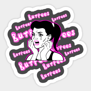 Burpees suck Sticker